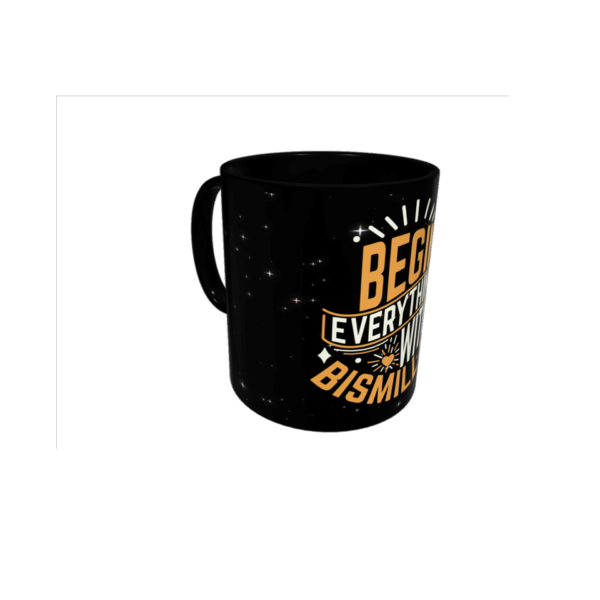 Begin Everything with Bismillah Mug - Image 2
